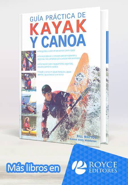 Beneficios Inesperados de Leer sobre Canoa y Kayak